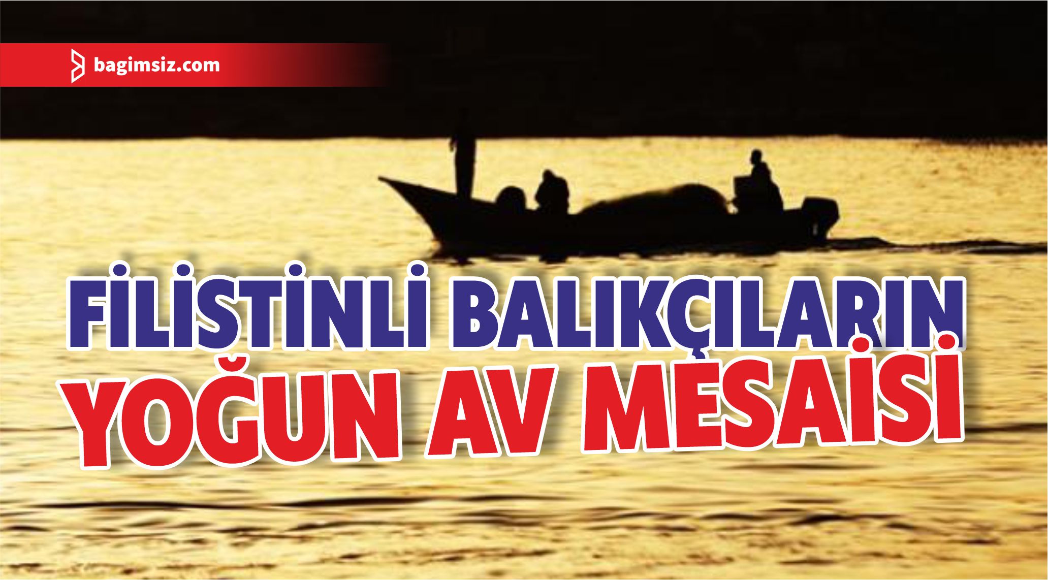 Filistinli balıkçıların yoğun av mesaisi