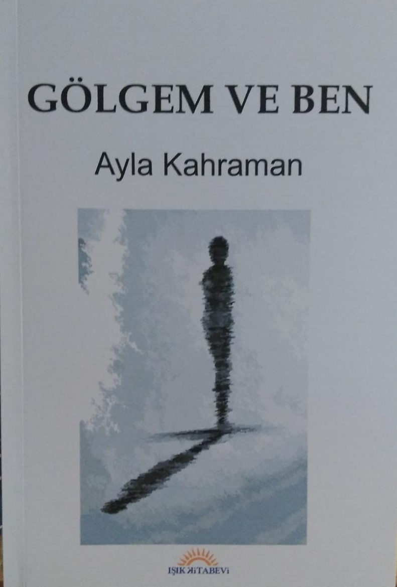 gölgem ve ben