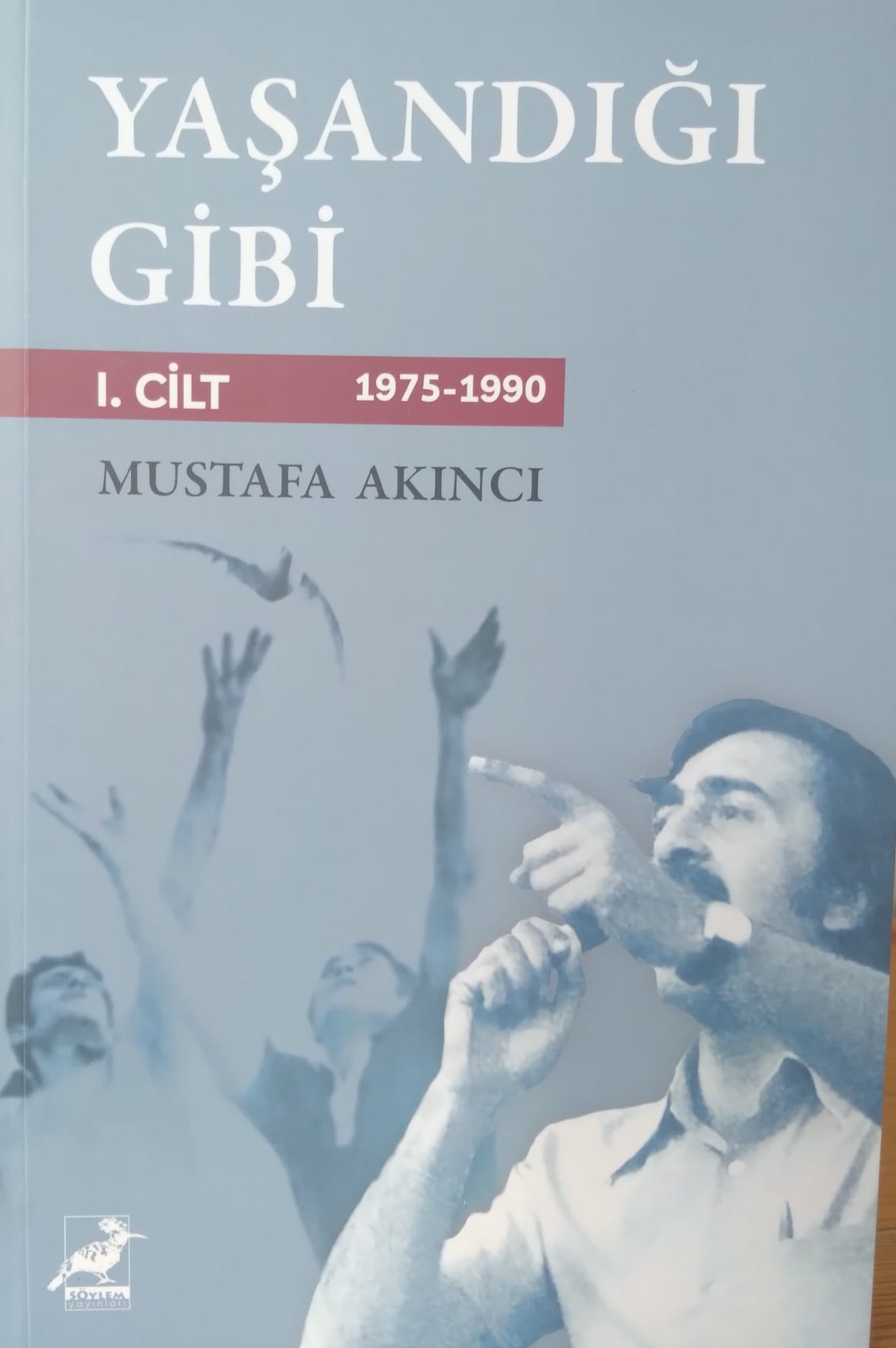 Yaşandığı Gibi