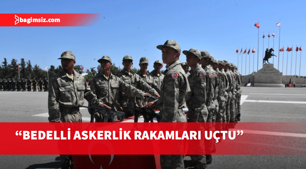 Özersay: Bedelli askerlik rakamları uçtu, yasa değişmeli