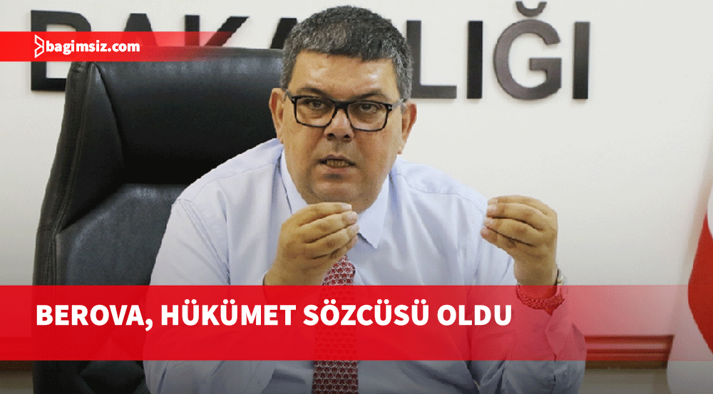 Hükümetin Sözcüsü Maliye Bakanı Berova oldu