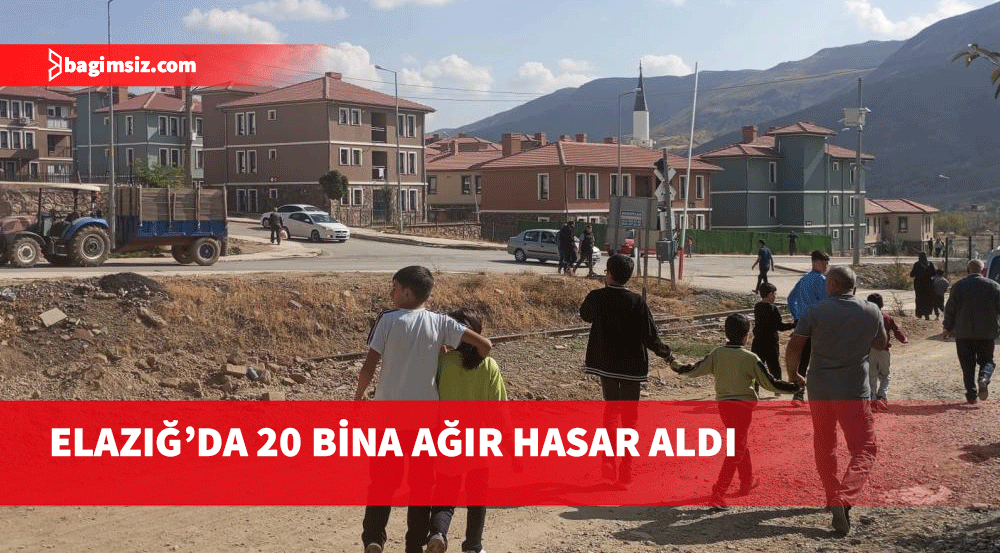 Malatya'daki depremde Elazığ’da 20 bina ağır hasar aldı