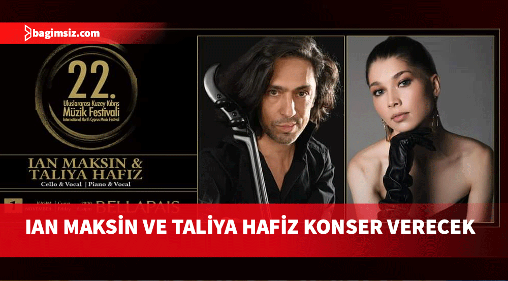 Yarın akşam Ian Maksin ve Taliya Hafiz konser verecek