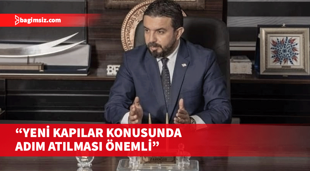 Zaroğlu: Bize göre yeterli olmasa da yeni kapılar konusunda adım atılması önemlidir