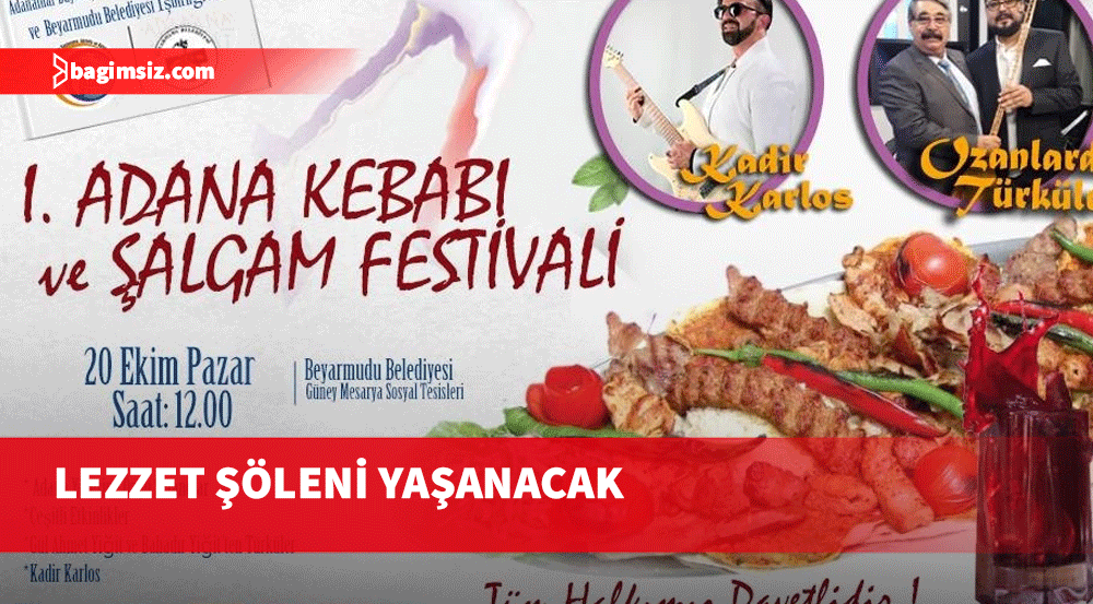 Beyarmudu’nda pazar günü Adana Kebabı ve Şalgam Festivali var