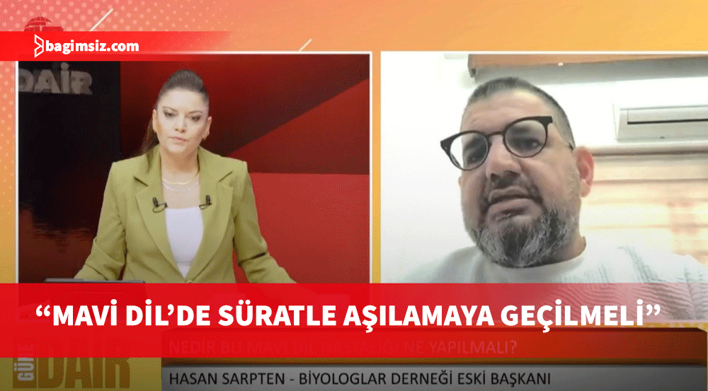 Hasan Sarpten: Mavi Dil’e neden olan sineklerle mücadelede kaderimize terk edildik