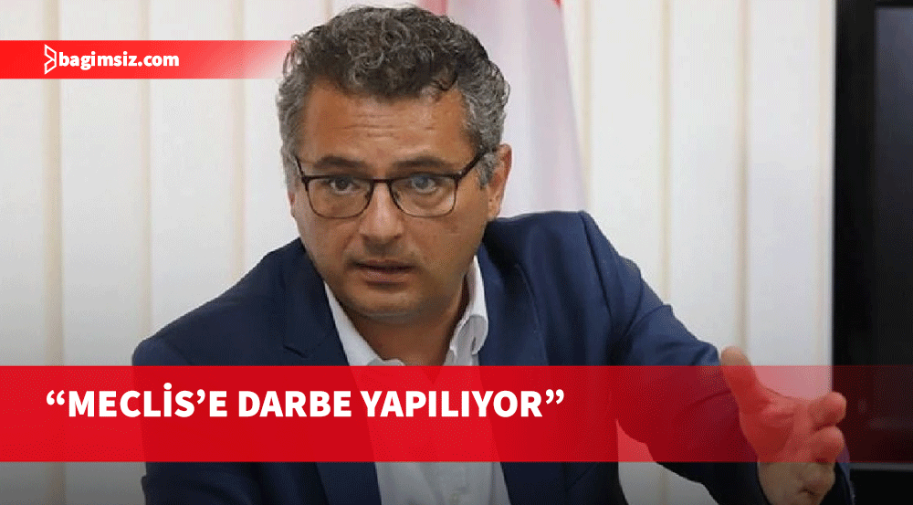 Tufan Erhürman: Ziya Öztürkler’in Meclis Başkanlığı’nı tanımıyoruz