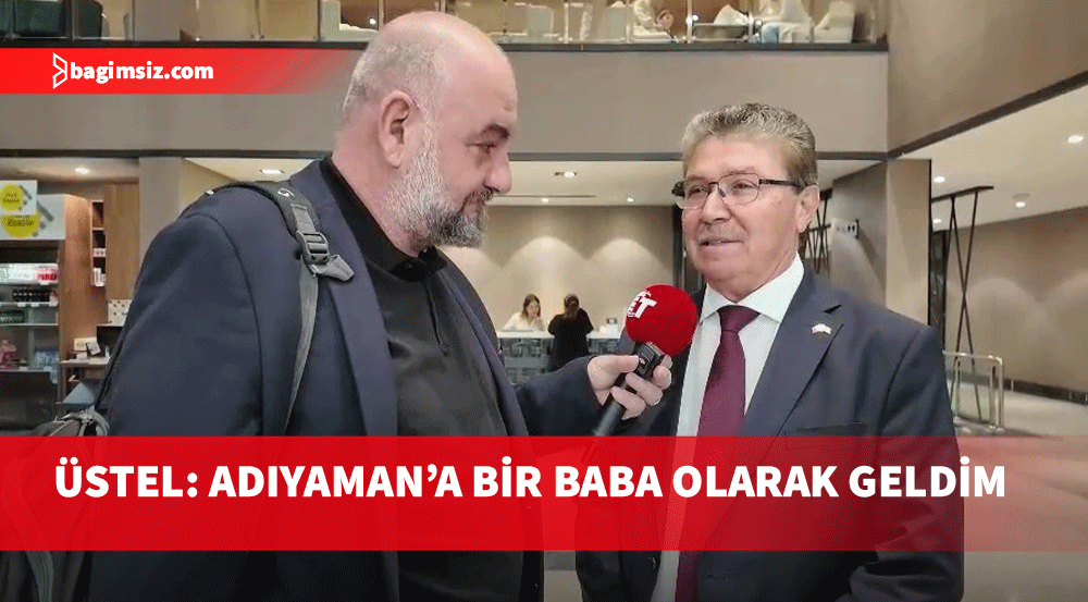 Ünal Üstel: Bu adalet arayışı siyasi partilerin üstünde ve siyaset üstü bir süreç