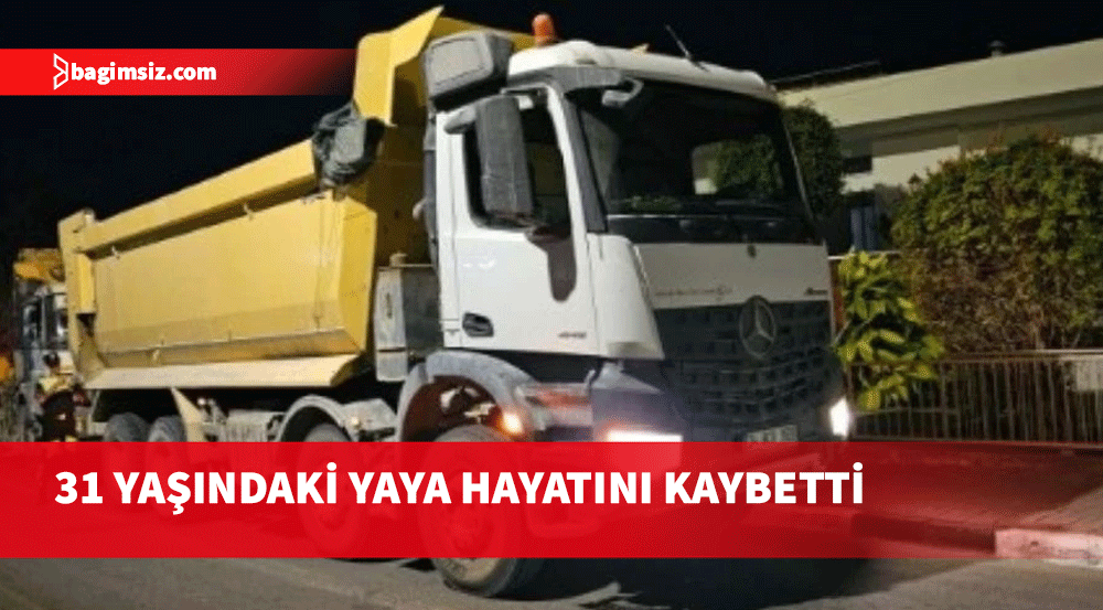 Trafiğe bir can daha: 31 yaşındaki yaya yaşamını yitirdi!