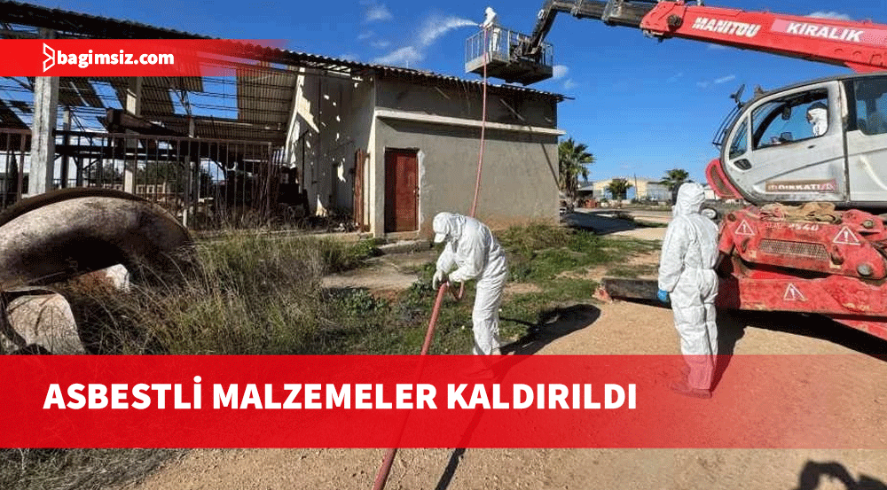 Mehmetçik'teki eski üzüm paketleme binasında asbestli malzemeler kaldırıldı