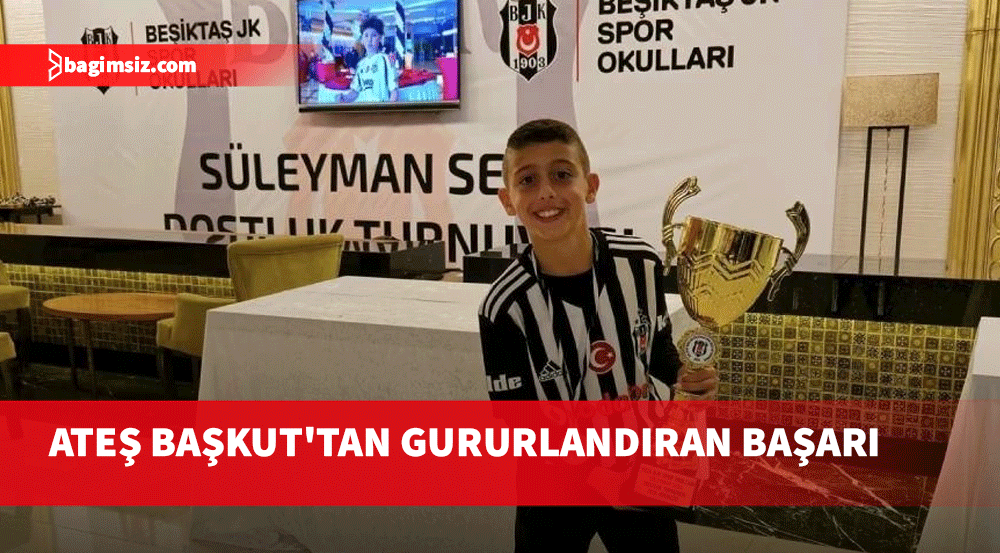 Ateş Başkut'tan Beşiktaş Süleyman Seba Dostluk Turnuvası'nda büyük başarı!