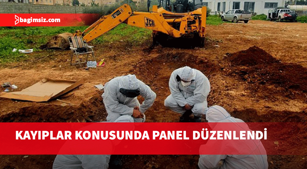 Kayıplar konusunda panel düzenlendi