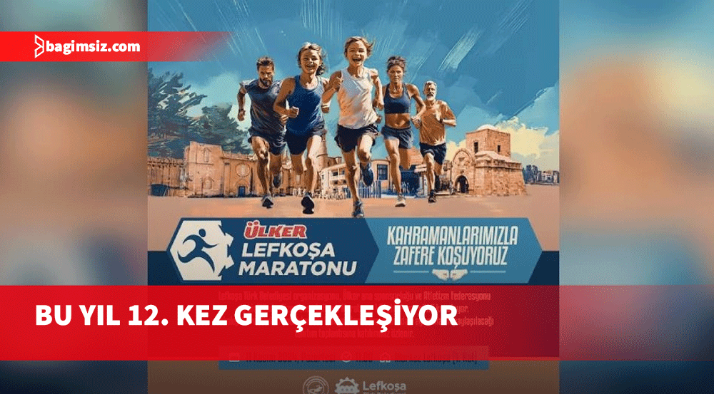 Ülker Lefkoşa Maratonu, bu yıl 12. kez gerçekleşiyor