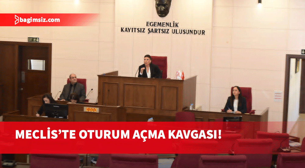 Meclis’te oturum açma kavgası!