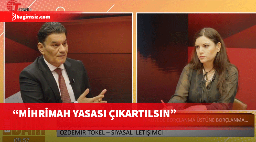 Özdemir Tokel'den Sağlık Reformu çağrısı: Mihrimah Yasası çıkartılsın