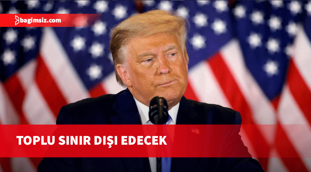 Trump, düzensiz göçmenleri acil durum ilanı ile toplu sınır dışı edecek