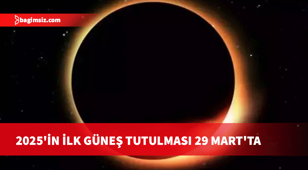 Güneş tutulması halka şeklinde izlenebilecek