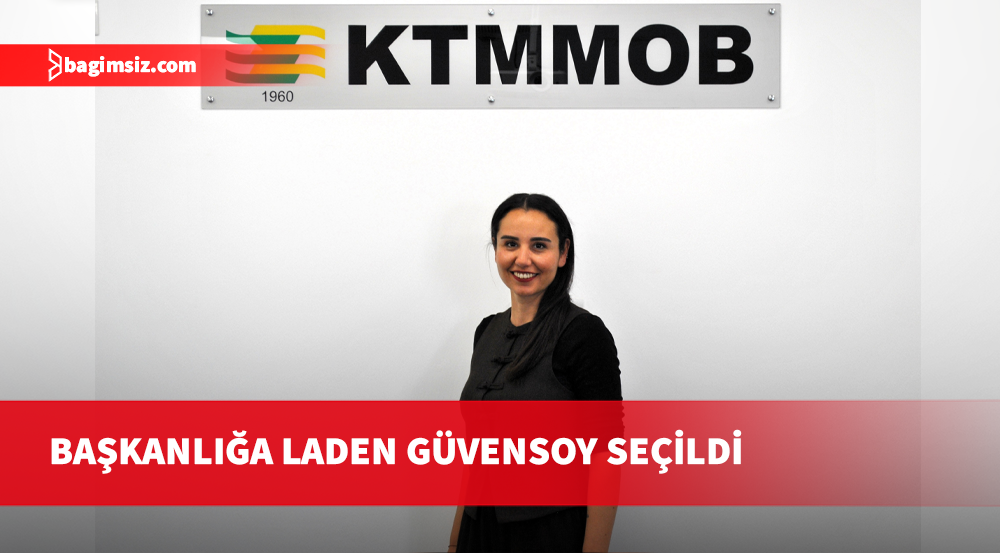 KTMMOB Peyzaj Mimarları Odası’nın başkanlığına Laden Güvensoy seçildi
