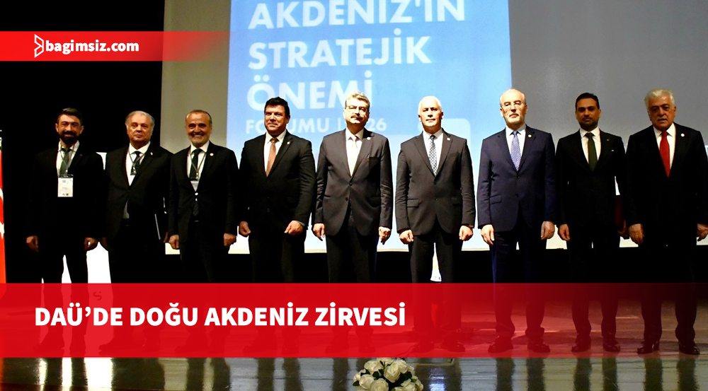 “Doğu Akdeniz’in Stratejik Önemi” konulu forum DAÜ’de yapıldı