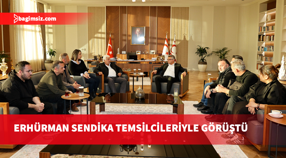 Cumhurbaşkanı Tufan Erhürman bazı sendika temsilcileriyle görüştü