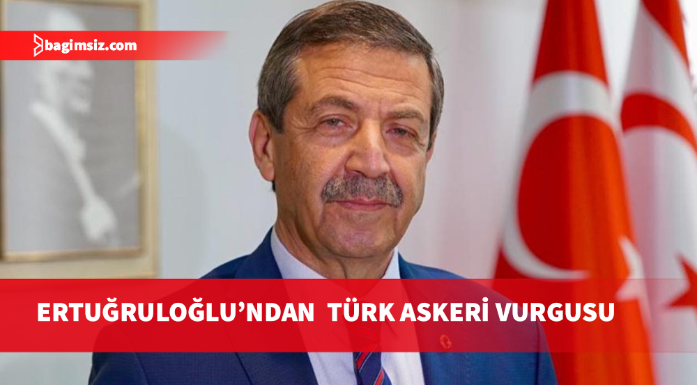 Ertuğruloğlu: Hristodulidis’in Türk askerinin adadaki varlığını hedef alan beyanları içi boş birer hayal ürünüdür