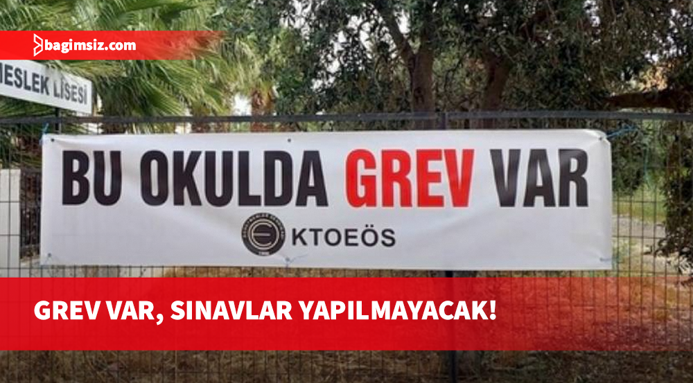 KTOEÖS yarın tüm okullarda grevde olacağını açıkladı