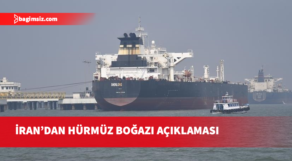 İran: Hürmüz Boğazı’nın durumu eskisine dönmeyecek