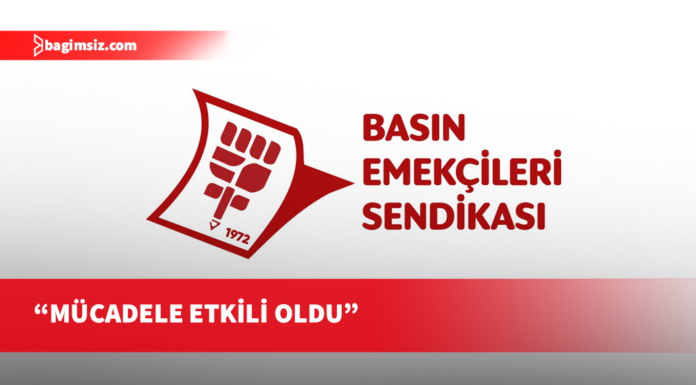 Basın-Sen: Hükümet diyaloğa açık, eylemler askıya alındı