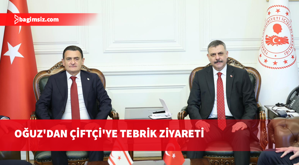 İçişleri Bakanı Oğuz , Türkiye İçişleri Bakanı Çiftçi ile bir araya geldi