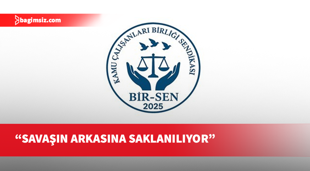 BİR-SEN, hayat pahalılığı ödeneğinde yapılmak istenen düzenlemeyi eleştirdi
