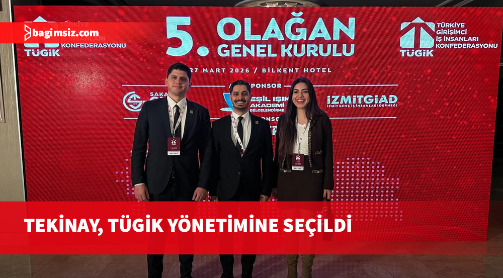 GİAD Başkanı Tusuf Tekinay, TÜGİK yönetimine seçildi