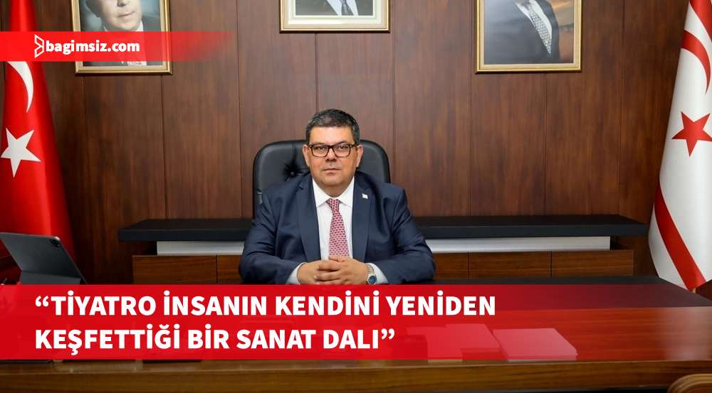 Berova, 27 Mart Dünya Tiyatro Günü dolayısıyla mesaj yayımladı