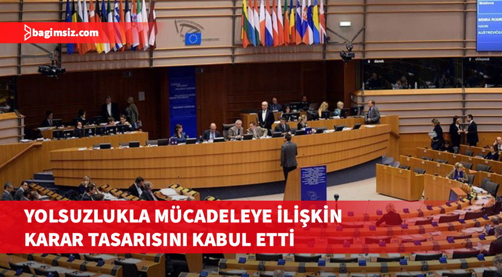 AP, yolsuzlukla mücadeleye ilişkin karar tasarısını kabul etti