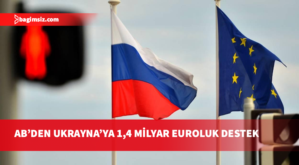 AB, dondurulmuş Rus varlıklarının gelirini Ukrayna'ya verecek