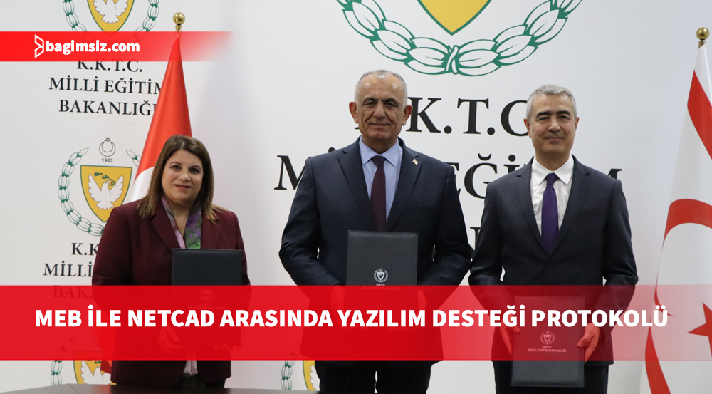 Milli Eğitim Bakanlığı, NETCAD'la yazılım protokolü imzaladı