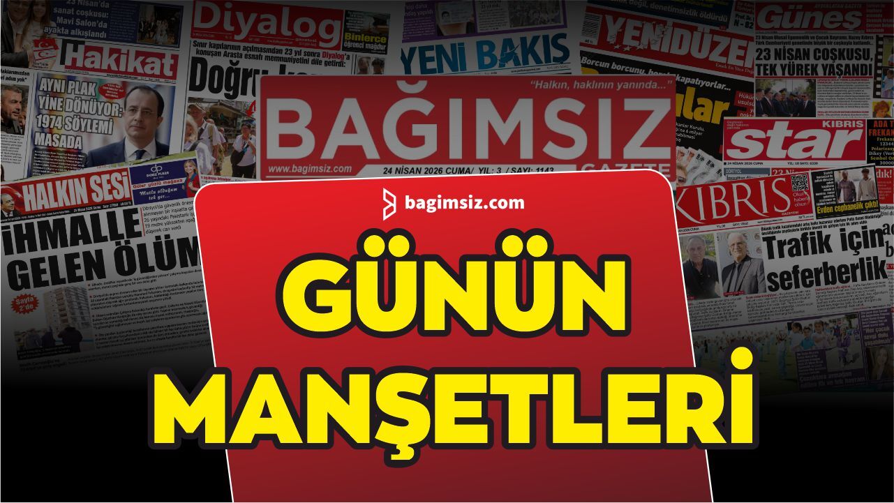 30 Eylül 2026 Çarşamba KKTC Gazete Manşetleri