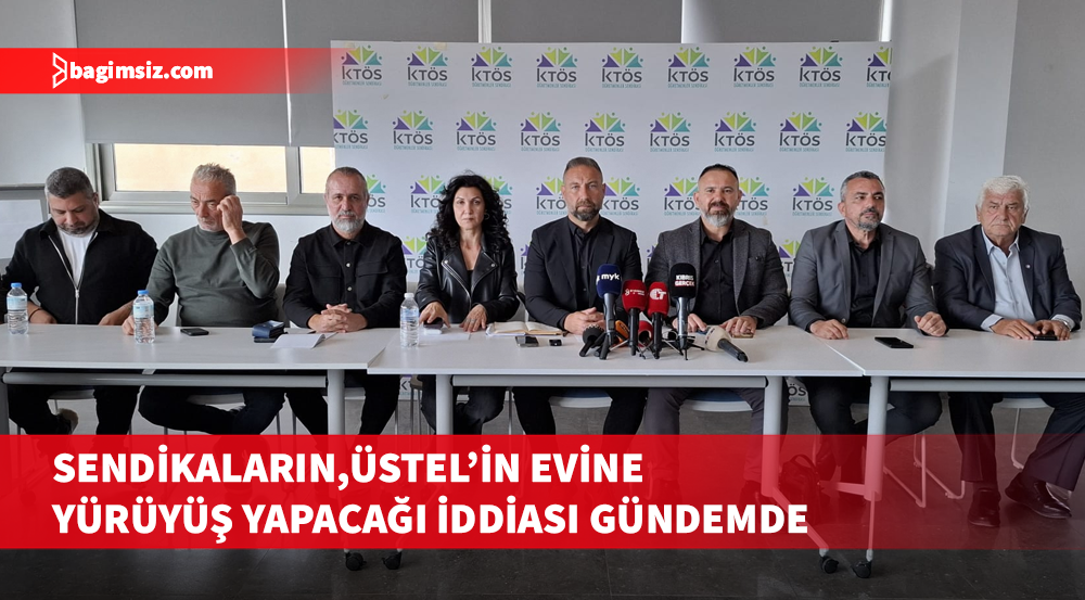Sendikalar saat 13.00’te Üstel’in evine gidecek iddiası