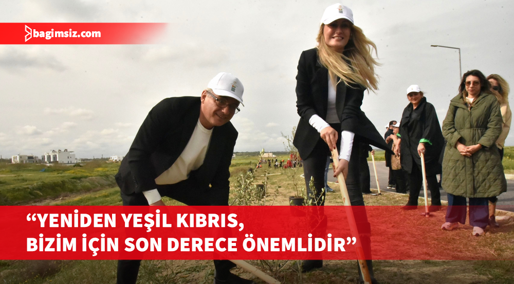 “Yeniden Yeşil Kıbrıs” etkinliğiyle ülke genelinde eş zamanlı fidan dikimi gerçekleştirildi