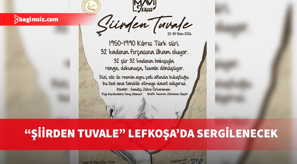 "Şiirden Tuvale" sergisi Lefkoşa'da İsmet Vehit Güney Sanat Merkezi’nde açılacak