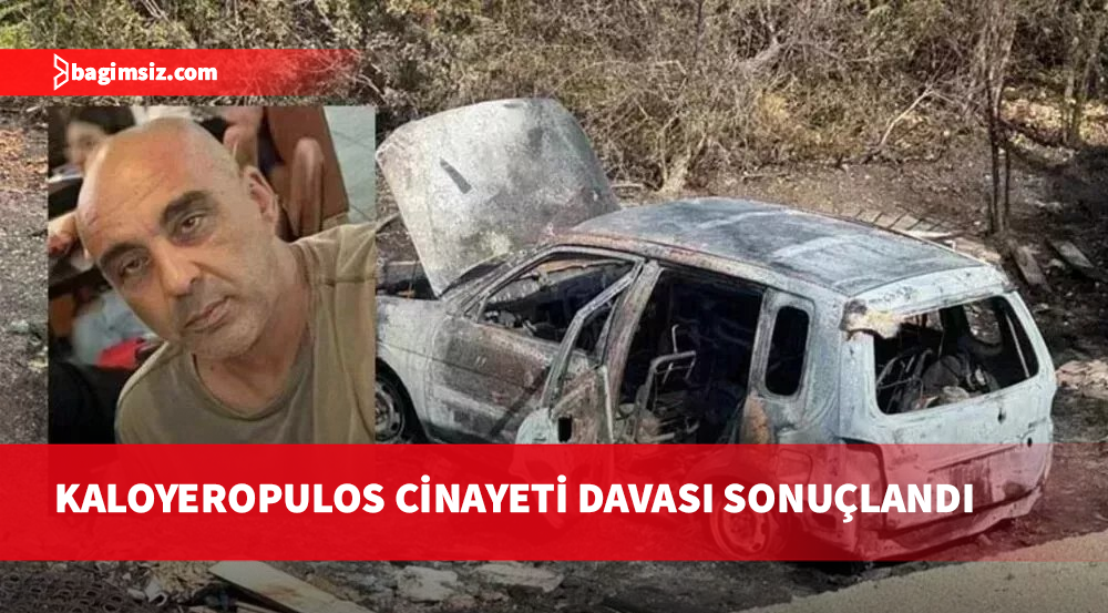 Kaloyeropulos cinayetinde dört sanığa müebbet hapis