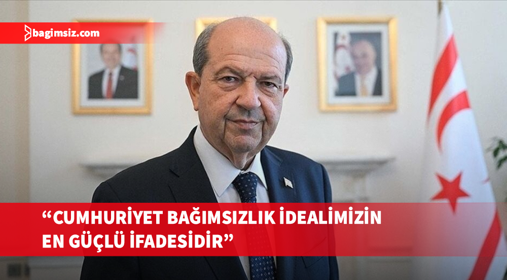 Tatar'dan 29 Ekim mesajı: Cumhuriyet bağımsızlık idealimizin en yüksek ifadesidir