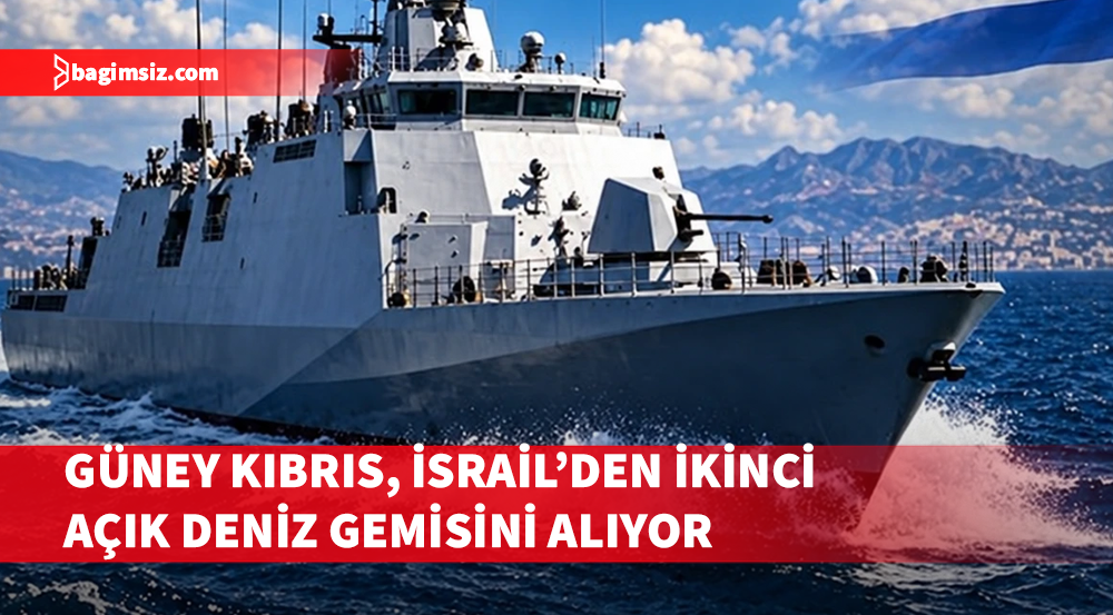 Güney Kıbrıs İsrail’den ikinci açık deniz gemisini alıyor