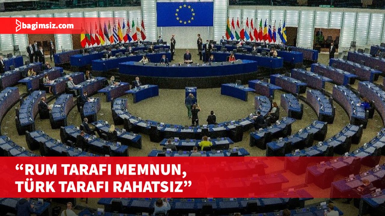 Avrupa Parlamentosu’nun Türkiye raporuyla ilgili açıklamalar iki taraf arasında farklı yorumlandı 