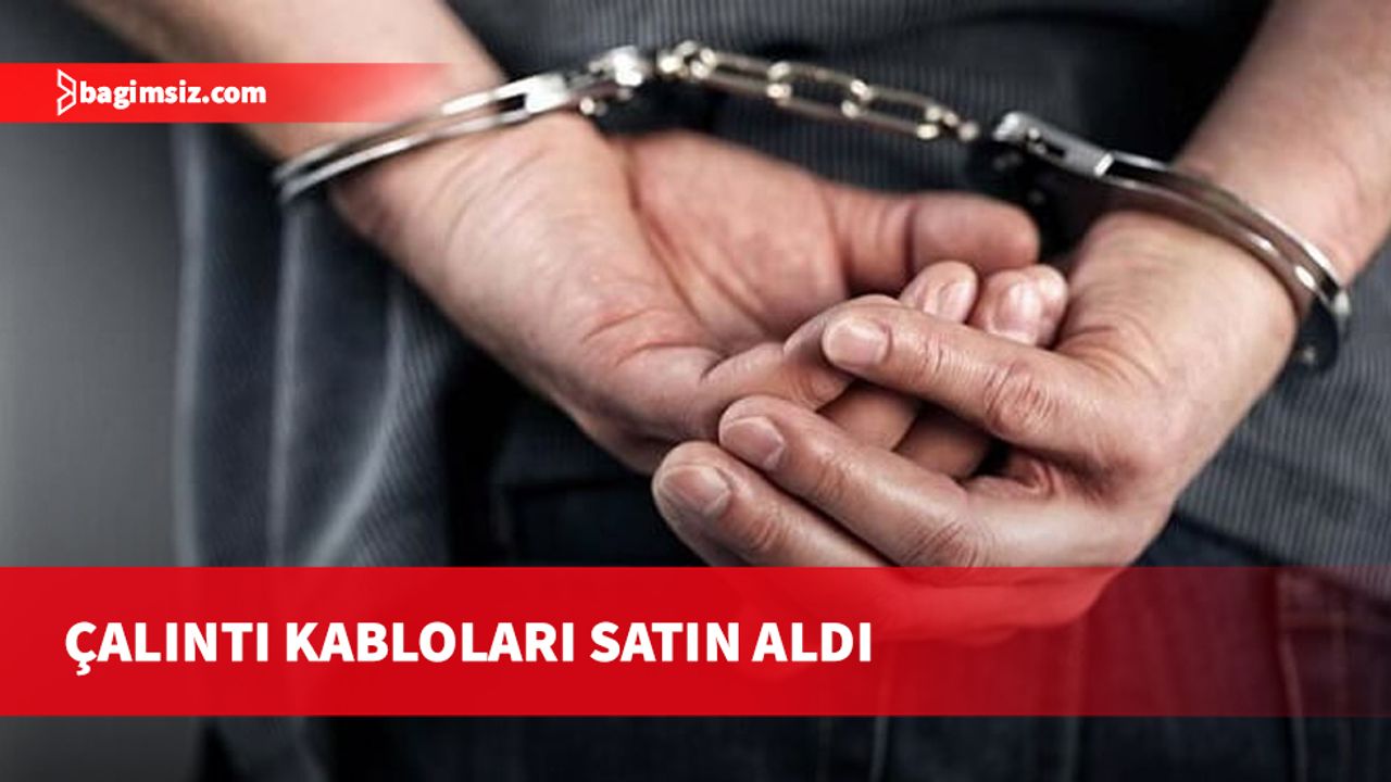 Yılmazköy’de çalıntı olduğu belirlenen 823 kg yer altı kablosu satın aldığı tespit edilen bir kişi tutuklandı