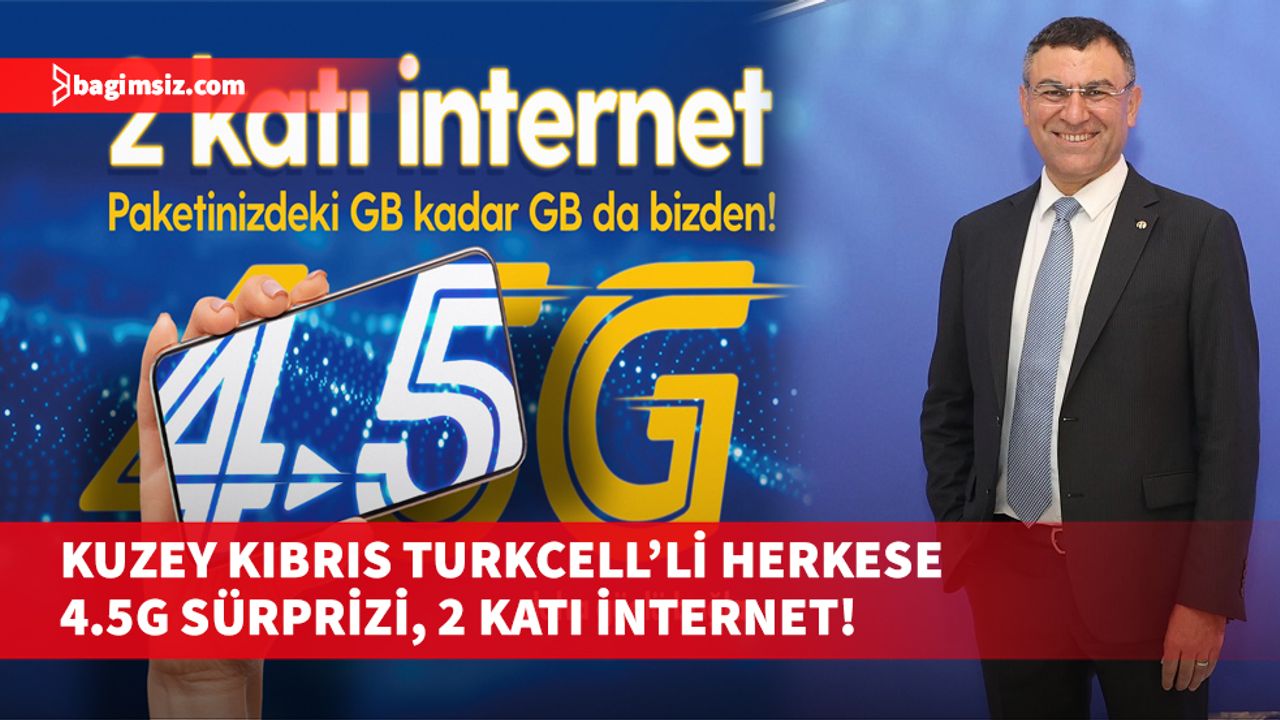 Kuzey Kıbrıs Turkcell, müşterilerine “ücretsiz” olarak paketlerindeki internetin 2 katını sunuyor