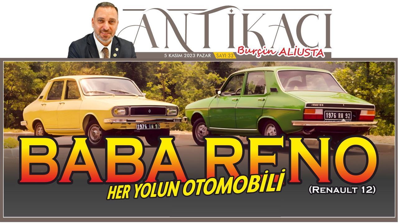 Her yolun otomobili : Baba Reno  (Renault 12)