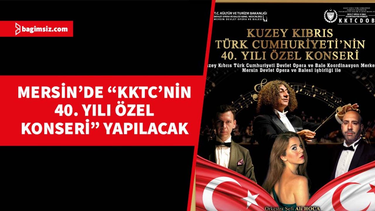 Konser, 22 Kasım akşamı Mersin Kültür Merkezi Opera Sahnesi’nde yer alacak