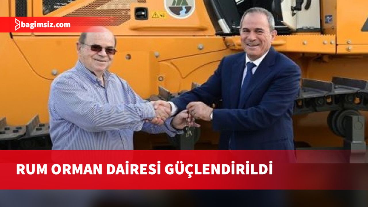Rum Orman Dairesi’ne 8 buldozer, 9 traktör alındı