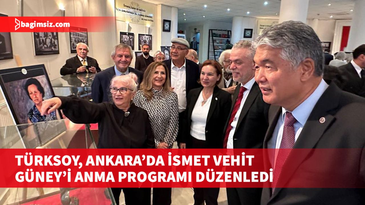 TÜRKSOY, Ankara’da İsmet Vehit Güney’i Anma programı düzenledi