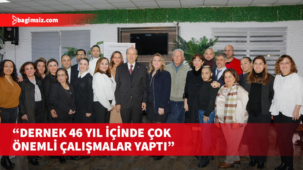 Cumhurbaşkanı Tatar, Thalassaemia Derneği’nin 46’ncı kuruluş yıl dönümü resepsiyonuna katıldı
